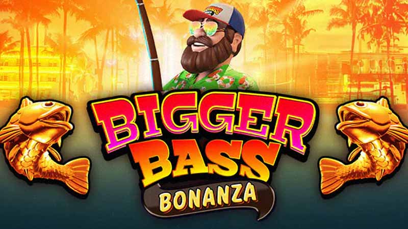 Bigger Bass Bonanza